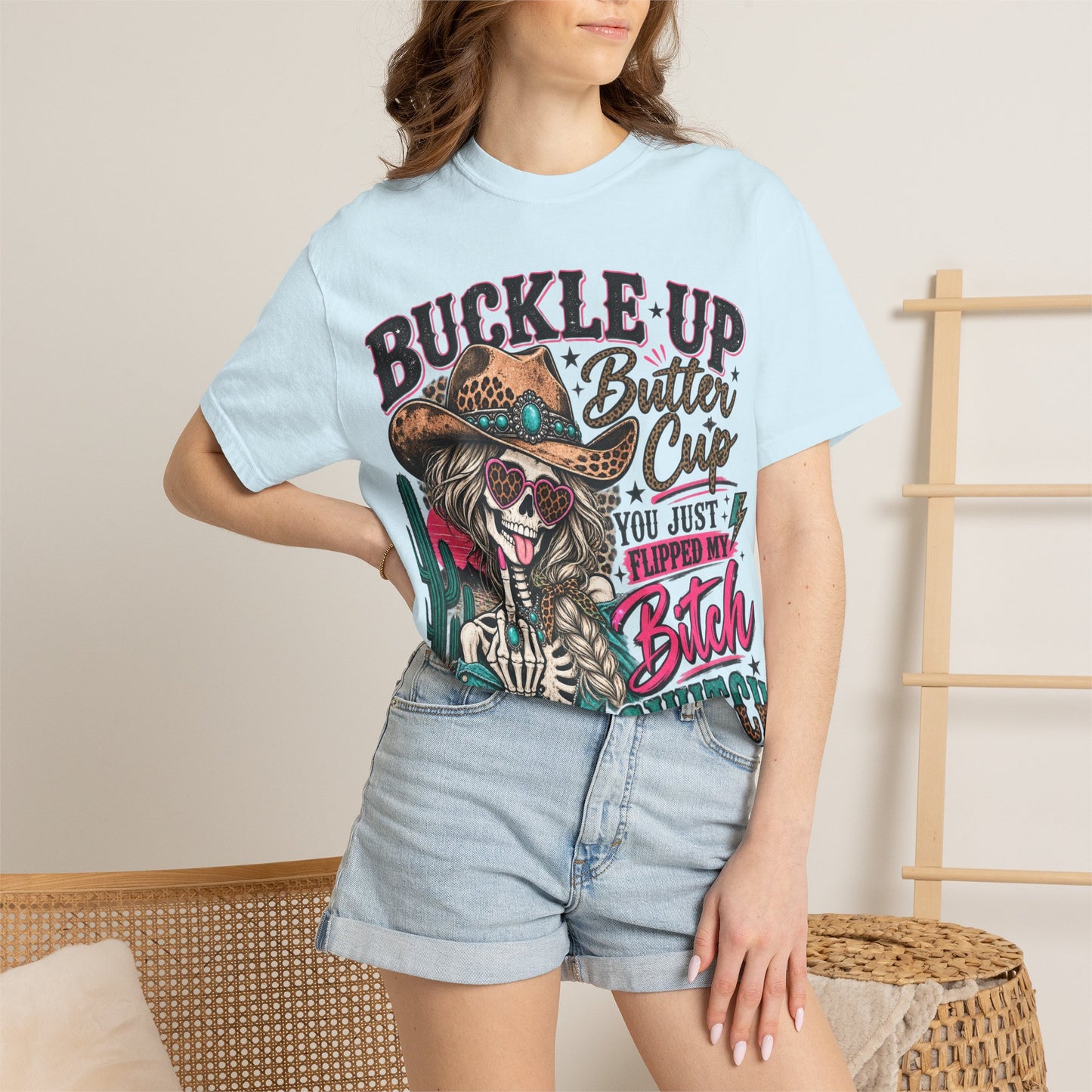 Buckle Up Buttercup T-Shirt — 'You Just Flipped My Bitch Switch' Western Skull Tee