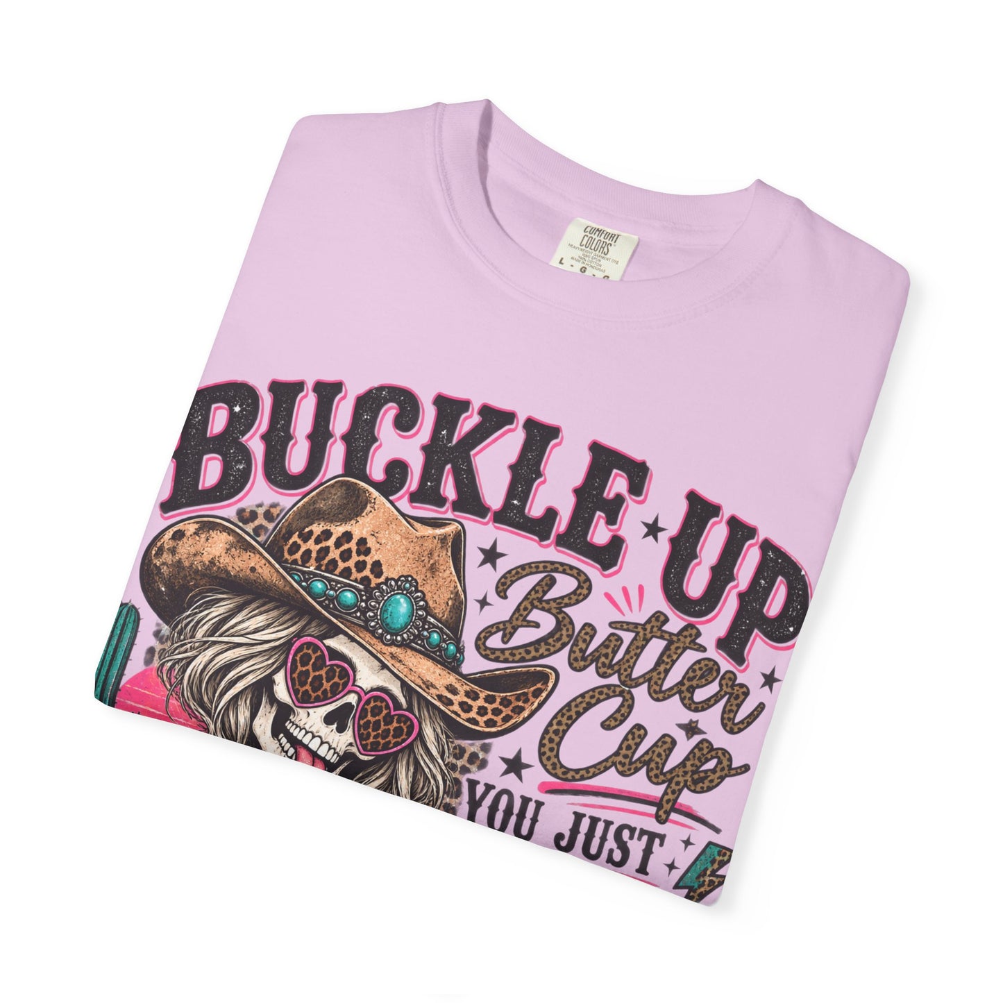 Buckle Up Buttercup T-Shirt — 'You Just Flipped My Bitch Switch' Western Skull Tee
